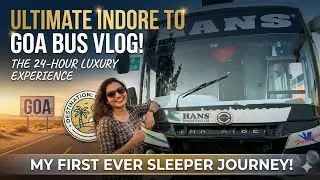 🚌 Indore to Goa Bus Journey | Explore the Scenic Route! 🌴  l Indore to goa l Indore to goa Hans bus
