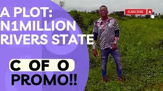 a plot N1million with title C of O at Tropicana ANNEX  Ipo/Abara community Rivers state or