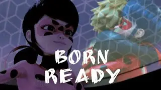 Miraculous Ladybug [AMV] Born Ready