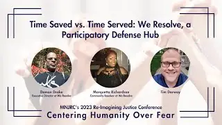 Time Saved vs. Time Served: We Resolve, a Participatory Defense Hub