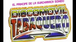 DISCOMOVIL TABAQUERO MI NEGRITA TABAQUERA O TABAQUEANDO