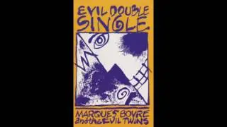 With God On Our Side (Evil Double Single) - Marques Bovre and the Evil Twins