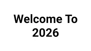 Welcome To 2026