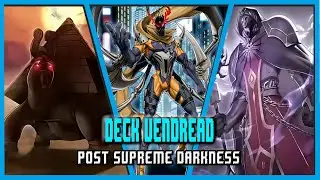 Deck Vendread, Post Supreme Darkness  (Enero 2025) Replays and Decklist |EdoPro|