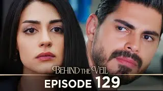 Gelin 129.Bölüm | Behind the Veil Episode 129 | Season 2