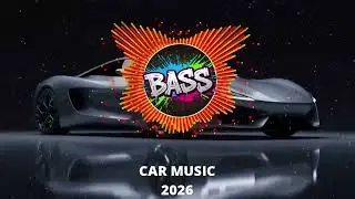 CAR EDM REMIX 2026 🚗🔥 Hard Bass Music 🎶 Club Banger Mix | Night Drive 😎 Workout 💪🔊