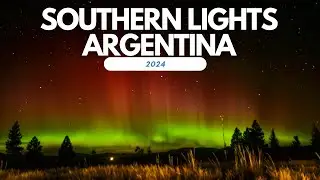 Chasing the Southern Lights in Ushuaia, Argentina!