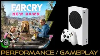 Xbox Series S | Far Cry New Dawn | Performance / Gameplay