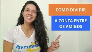 Como dividir a conta entre os amigos