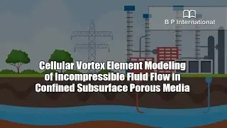 Cellular Vortex Element Modeling of Incompressible Fluid Flow in Confined Subsurface Porous Media