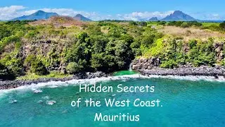 Mauritius by MovArt. Hidden Secrets of the West Coast.