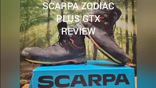 SCARPA ZODIAC PLUS GTX REVIEW