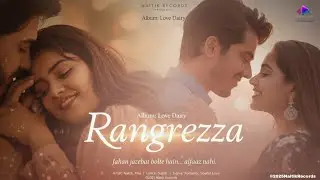 ✨ Rangrezza &ndash; Official Romantic Hindi Original | Desi Rhythms Originals 🎶