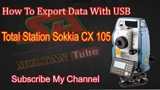 How To Export Data From Sokkia Total Station CX 105 to USB stick in UrduHindi