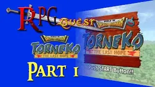 RPG Quest #260: Torneko: The Last Hope (PS1) Part 1