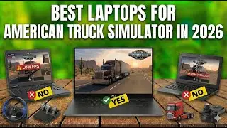 ✅Best Laptops For American Truck Simulator In 2026 | High Graphics & Smooth Performance