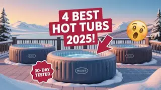 4 BEST Inflatable Hot Tubs of 2025 (TESTED for 30 DAYS!) &ndash; Don&rsquo;t Waste Money!