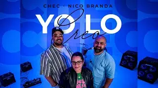 CHEC Feat. Nico Branda - Yo lo Creo ( Video Oficial )