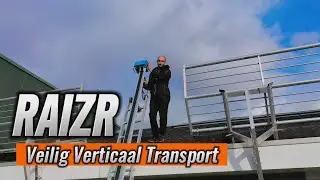 RAIZR - Veilig Verticaal Transport