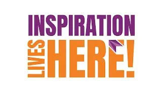 Inspiration Lives Here
