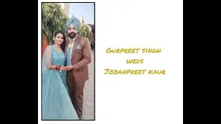 Live Wedding Ceremony Gurpreet singh and Jobanpreet kaur