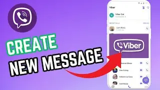 How to Create New Message in Viber 2025?