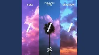 Feel The Emotion (Extended Mix)