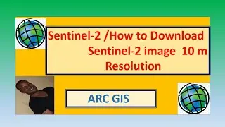 Sentinel-2/How to Download 10m resolution sentinel -2  satellite image data