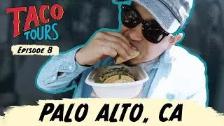 Taco Tours E08 - One of the Best Fish Tacos in Palo Alto, CA