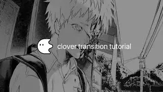 EASY clover transition tutorial on blurrr for beginners!