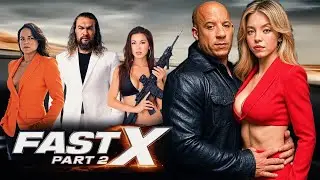 FAST X Part 2  Movie HD Facts (2025) | Vin Diesel | Jason Momoa| Sydney Sweeney | Concept Version
