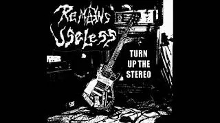 Remains Useless(Boston Street Punk) Not Coming Back