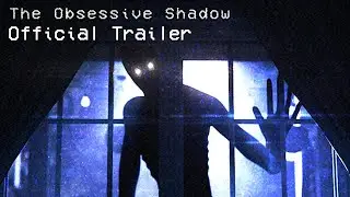The Obsessive Shadow | Official Remake Trailer