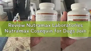 Review Nutramax Laboratories Nutramax Cosequin for Dogs Joint Health Supplement, Contains Glucosamin