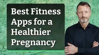 Best Fitness Apps for a Healthier Pregnancy