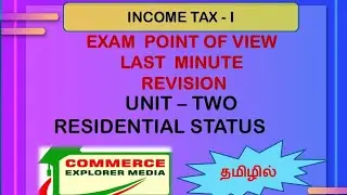 Residential status in tamil || Income tax law and practice | Exam point of view last minute revision