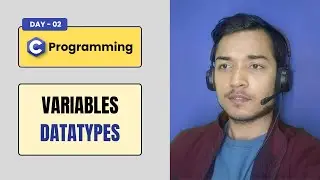 C Programming || Day - 02 || Monday