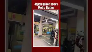Japan Earthquake: Impact Of Japan's Jan 1 Quake At Metro Station Captured On Camera