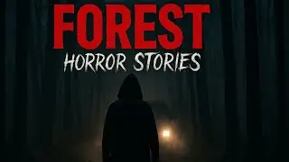 3 Creepy TRUE Forest Horror Stories You Won&rsquo;t Believe