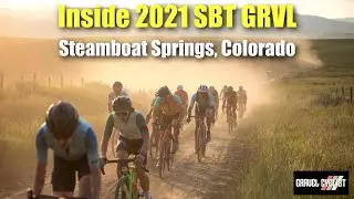 Внутри SBT GRVL 2021: Стимбот-Спрингс, Колорадо