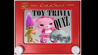 TOY Trivia - Classic and Recent Toys and Game Trivia Quiz - 20 Questions  {ROAD TRIpVIA- ep:206]
