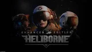 Let's Play Heliborne Enhanced Edition Part 1