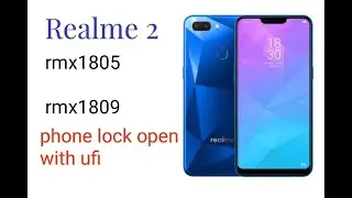 rmx1805|| Realme 2 phone lock with ufi|| rmx 1809 pattern lock