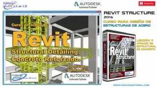 Revit 2016 Structure Curso | Tutorial Revit 2016 Lecci&oacute;n 9: Dise&ntilde;o de Estructuras de Acero
