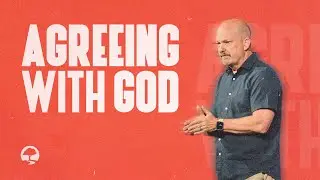 Agreeing With God | Pastor Jimmy Nimon | Lifeway Church