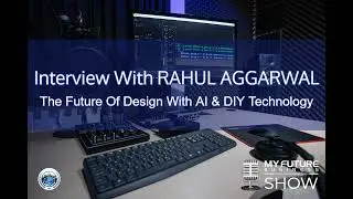 My Future Business Interview With Rahul Aggarwal at Design Hill
