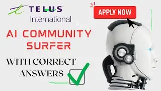AI community Surfer | With Questions & Answers | Telus International | Part Time