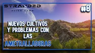🚀Stranded Alien Dawn🚀 (Gameplay Espa&ntilde;ol 4K) #8 Nuevos cultivos y problemas con las ametralladoras.
