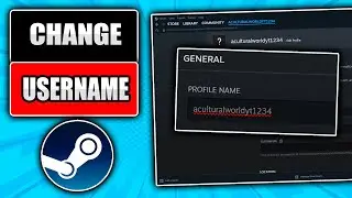 How to CHANGE YOUR USERNAME on STEAM