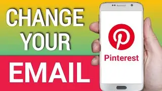 Как изменить свой адрес электронной почты на Pinterest (изменить адрес электронной почты Pinterest)
